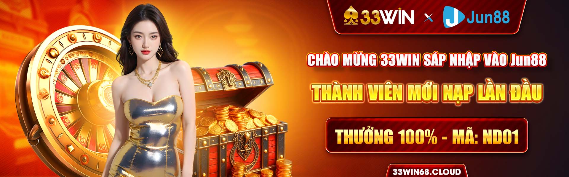 Nhà cái 33win sáp nhật Jun88 - Tặng 100% thưởng khi nạp lần đầu