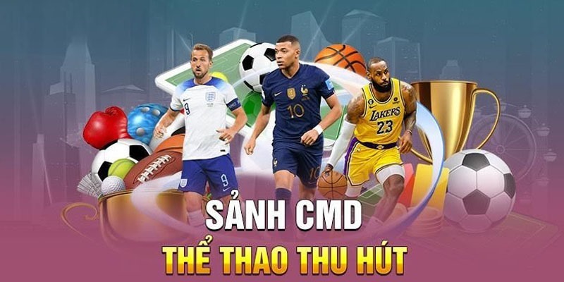 CMD 368 - Sảnh cược thể thao đỉnh cao tại nhà cái 33Win